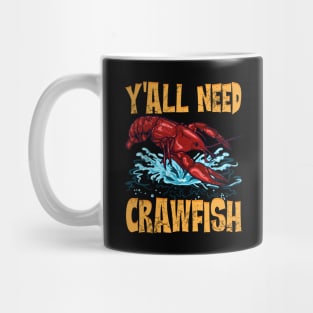 Y'all Need Crawfish Mug